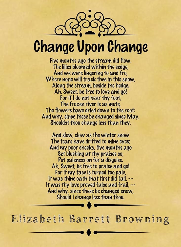 A4 Size Parchment Poster Classic Poem Elizabeth Barrett Browning Change  Upon Change : Amazon.co.uk: Home & Kitchen